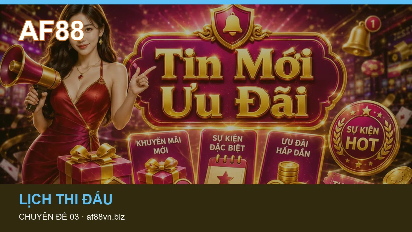 Danh sách kiểm tra thông tin Bóng đá dành cho người đọc AF88